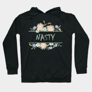 nasty Hoodie